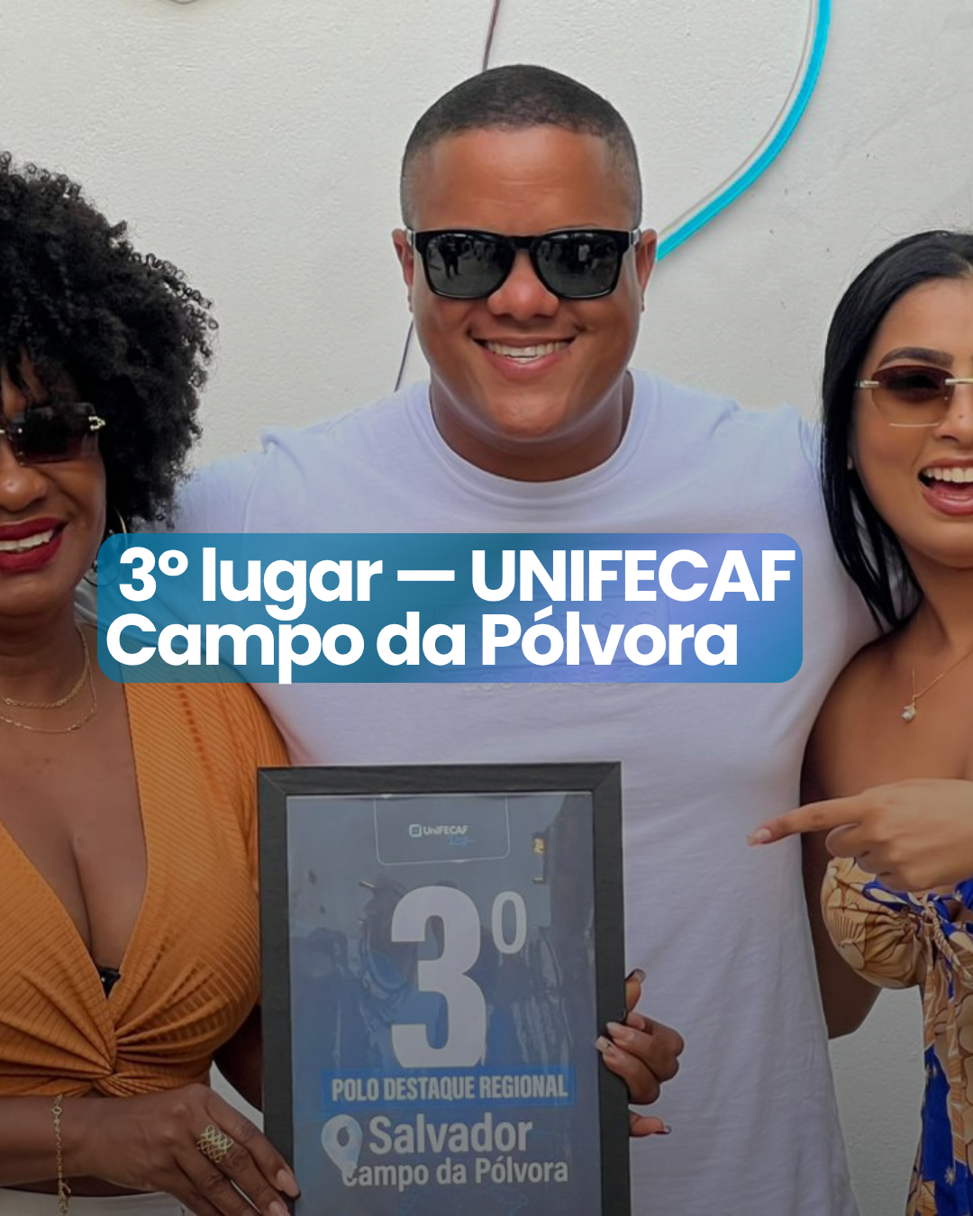 3º lugar UNIFECAF Campo da Pólvora